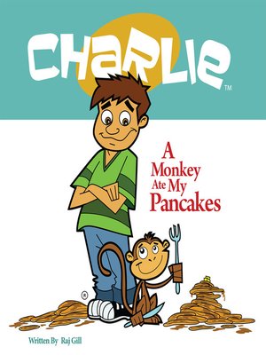 cover image of A Monkey Ate My Pancakes